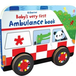 Baby’S Very First Ambulance Book